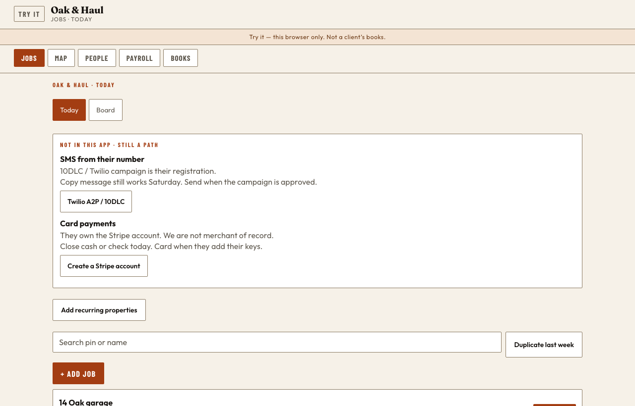Oak & Haul CRM — today’s jobs